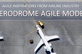 Understanding Agile Operating Model with Simple Example — Airlines Industry