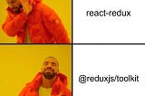 Getting Started with reduxjs/toolkit