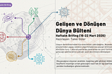 Gelişen ve Dönüşen Dünya Bülteni 17