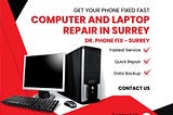 Computer and Laptop Repair in Surrey