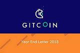 Gitcoin End of Year Letter 2018