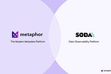 Metaphor and Soda Partner to Unify the Modern Data Stack with Trusted Data