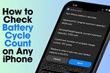 How to Check Battery Cycle Count on any iPhone