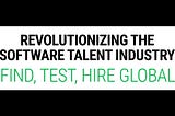 Revolutionizing the software talent industry