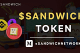 Our Native Token: $SANDWICH
