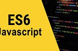 JS ES6