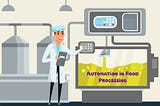 Automation in Food Processing: Transforming the Future of Food Manufacturing