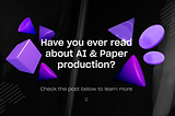 ​​ AI and paper manufacturing