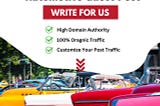 High DA Write For US Automotive Guest Posting Site 2024