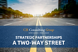 Strategic Partnerships: A Two-Way Street