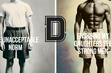 The Unacceptable Norm: Ensuring My Daughters See Strong Men