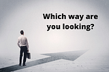 Which way are you looking? (Image heading)