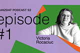 Samizdat with Victoria Rocaciuc