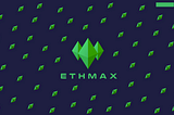 ✅ All You Need to Know About ETHmax & EMAX!