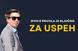 Ovih 8 pravila je ključno za uspeh