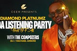 Watch Diamond Platnumz FOA listening party on CEEK