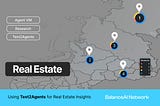 Using Text2Agents for Real Estate Insights