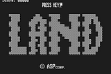 LAND — the game for rare PDP-11 Soviet clone. Windows reincarnation. * Andriy S’omak