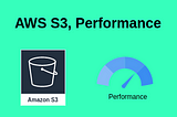 AWS S3 - Performance