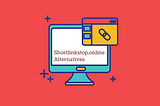 10 Best Shortlinkstop.online Alternatives for Link Management