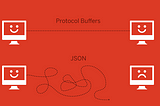 Protocol buffers vs JSON