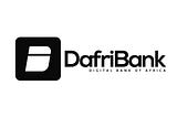 DafriBank, A sustainable platform for all digital problems.