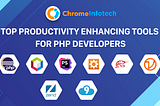 8 PHP Tools to Boost Productivity and Efficiency of Developers