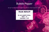 ml5.js Sound Classifier Bubble Popper