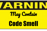 Does your code smell bad?