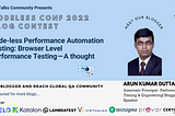 Code-less Performance Automation Testing: Browser Level Performance Testing — A thought