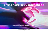 Best Astrology Consultation in East India