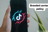TikTok branded content policy violation | Complete Guide 2024