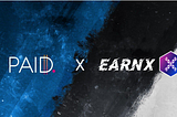 PAID Network Partners With EarnX