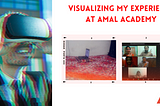 Visualizing My Experience at Amal Academy 😍😍