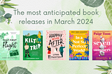 The Most Anticipated Book Releases in March 2024