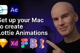 Set up your Mac to create Lottie Animations