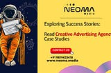 Case Studies | Creative Advertising Agency Ahmedabad & Mumbai, India — Neoma