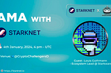 Starknet x Crypto Challengers AMA Recap