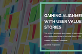 User Value Story — Gaining alignment