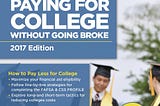 [READ] Paying for College Without Going Broke, 2017 Edition: How to Pay Less for College (College…