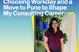 Choosing Workday and a Move to Pune to Shape My Consulting Career