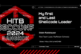 [HITBSecConf2024 — Bangkok] COMMSEC: My First and Last Shellcode Loader