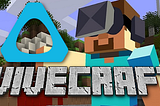 Gameplay Journal Entry #3 — Vivecraft Mod
