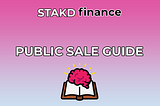 STAKD.finance Public sale guide