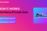 FishVerse Private Sale on PixelRealm — How it Works