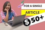 3 Websites That Pay $50+ For A Single Article About Writing