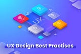 Mobile UX Design Best Practices