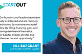 StartOut Investor Spotlights: Bill Burckart and Colorful Capital