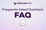 Frequently Asked Questions