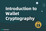 Introduction to Wallet Cryptography